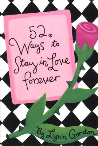 52 Ways to Stay in Love