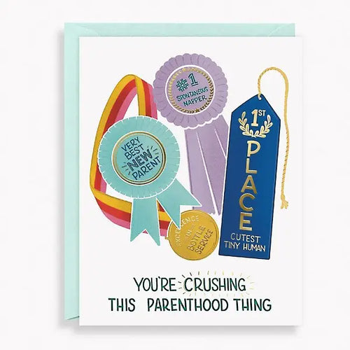 You're Crushing This Parenthood Thing New Baby Card