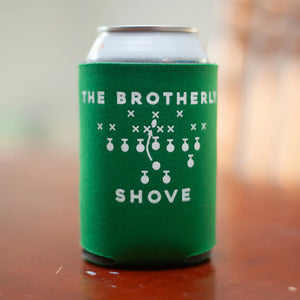 The Brotherly Shove Coozie