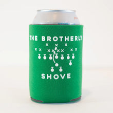 Load image into Gallery viewer, The Brotherly Shove Coozie