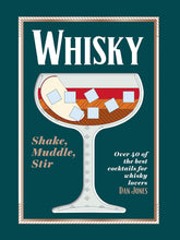 Load image into Gallery viewer, Whisky: Shake, Muddle, Stir