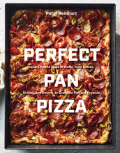 Load image into Gallery viewer, Perfect Pan Pizza Cookbook by Peter Reinhart