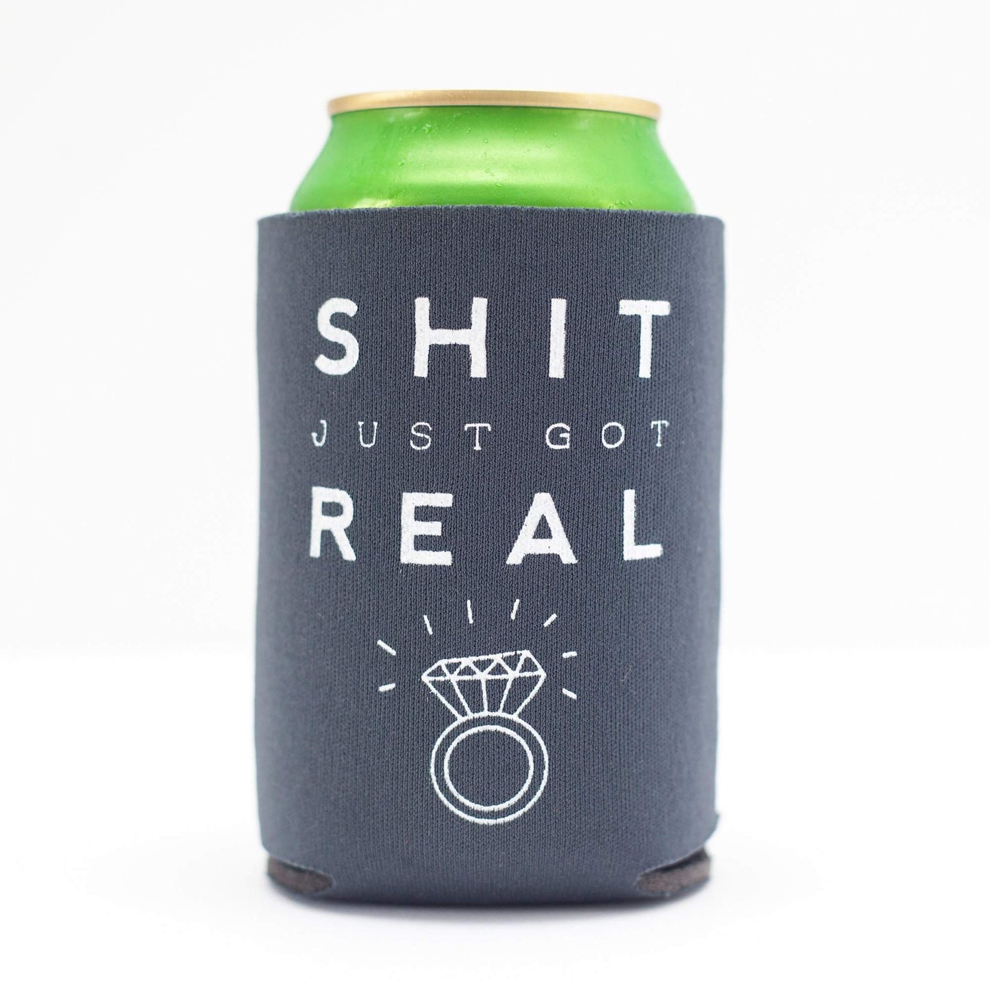 Shit Just Got Real Coozie - Ali's Wagon