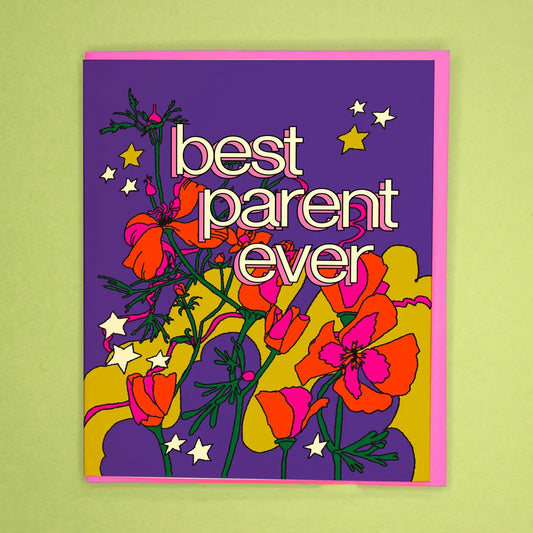 Best Parent Ever Greeting Card