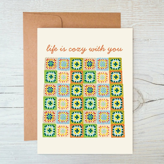 Life Is Cozy With You Greeting Card