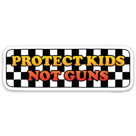 Protect Kids Not Guns Sticker