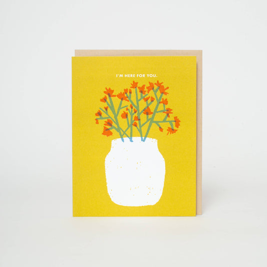 Here For You Flowers Card