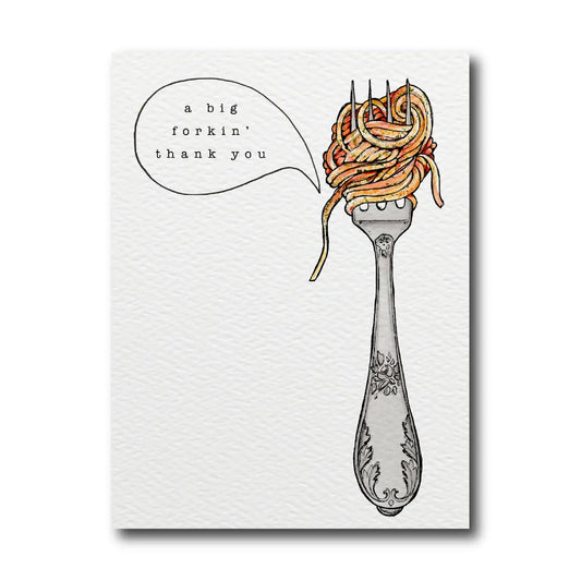 A Big Forkin' Thank You Card
