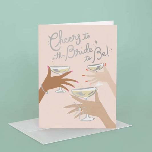 Cheers! Bride To Be Greeting Card