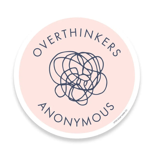 Overthinkers Anonymous Sticker