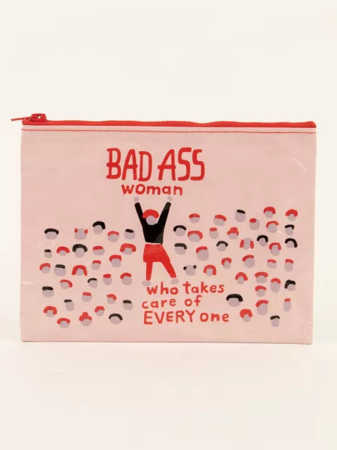 Bad Ass Woman Who Takes Care Of Everyone Zipper Pouch