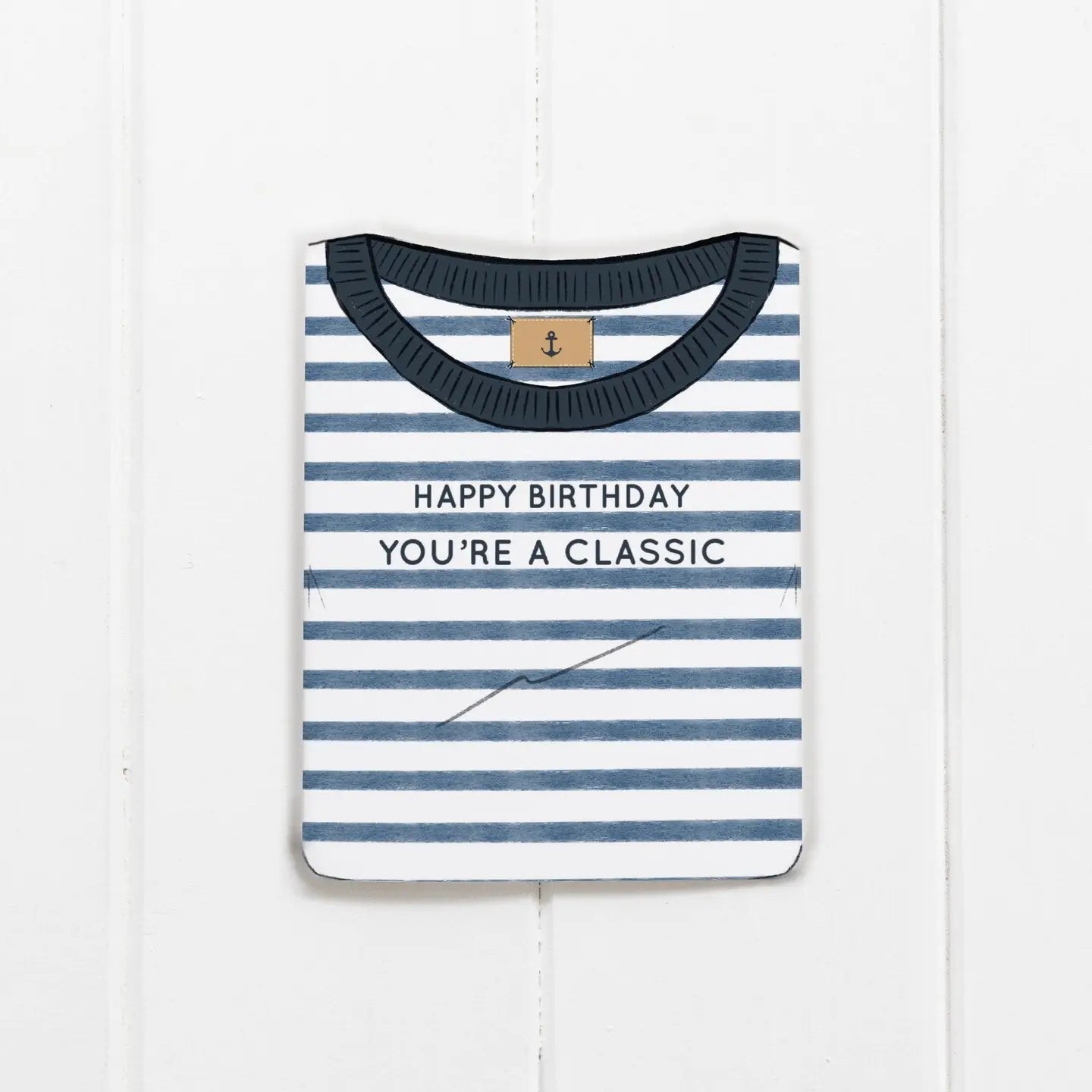 Happy Birthday You’re A Classic Greeting Card