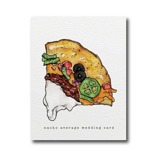 Nacho Average Wedding Card