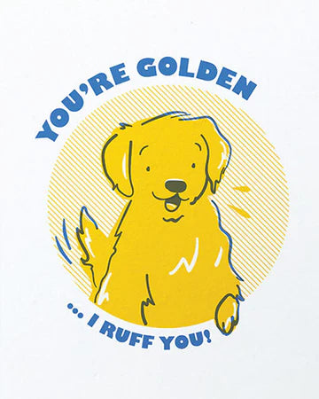 You're Golden I Ruff You Card