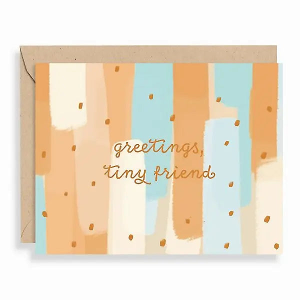 Greetings Tiny Friend New Baby Card