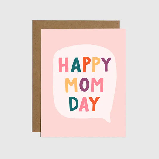 Happy Mom Day! Card