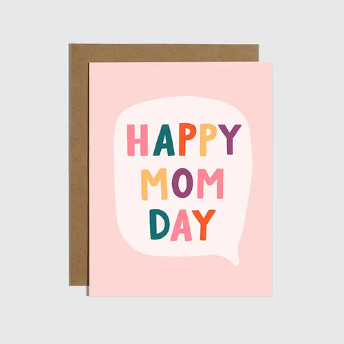 Happy Mom Day! Card
