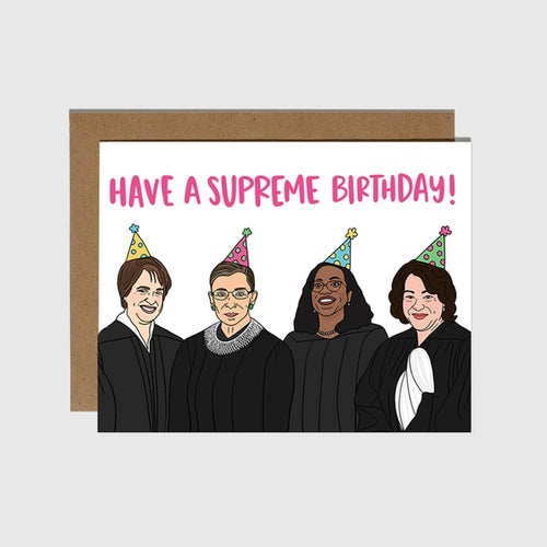 Have A Supreme Birthday Card