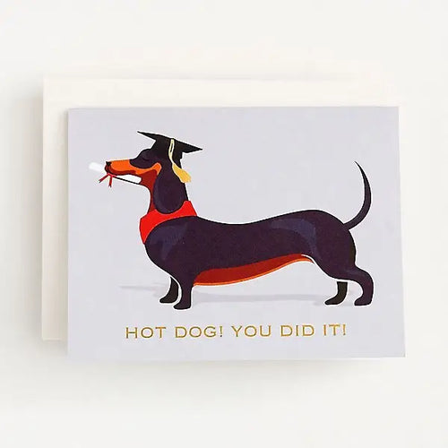 Hot Dog! You Did It! Graduation Card