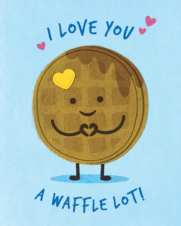 I Love You a Waffle Lot Card