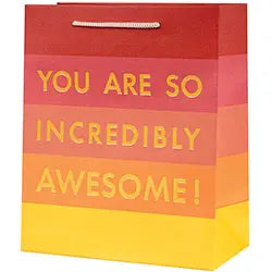 You Are So Incredibly Awesome Gift Bag