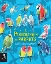 Load image into Gallery viewer, Pandemonium of Parrots and Other Animals Book