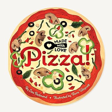Pizza Made With Love Board Book