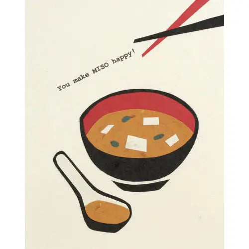 You Make Miso Happy Card