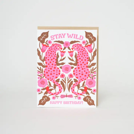 Stay Wild Leopards Birthday Card