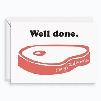 Well Done Steak Congratulations Card