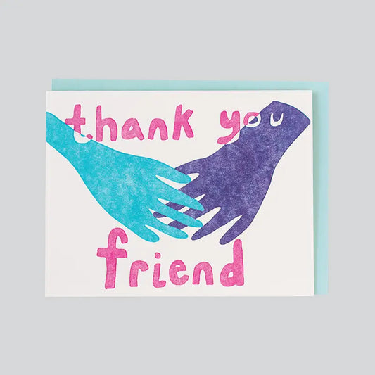 Thank You Friend Greeting Card