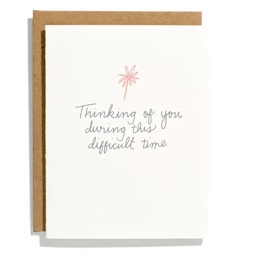 Thinking of You During This Difficult Time Card