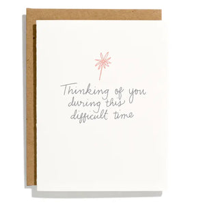 Thinking of You During This Difficult Time Card