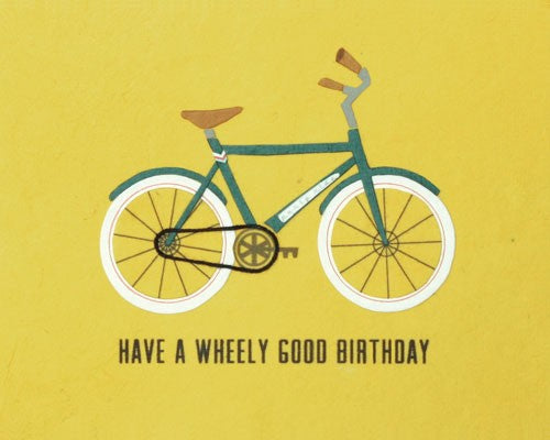 Have a Wheely Good Birthday Card