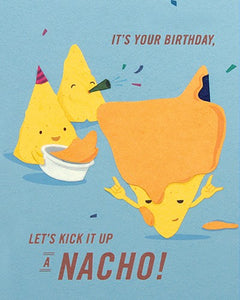Let’s Kick it Up a Nacho Birthday Card