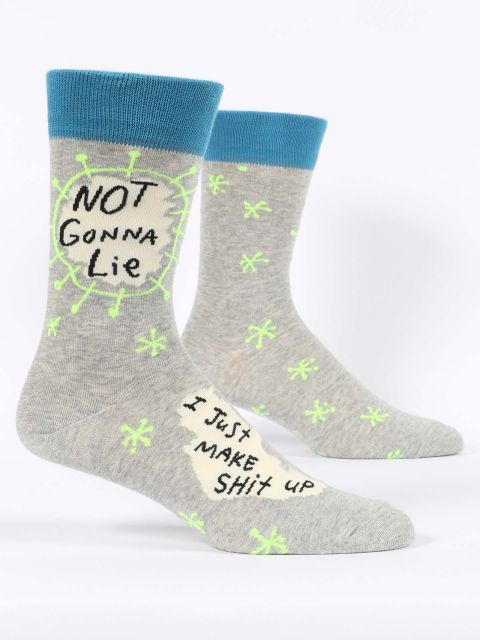 Not Gonna Lie, I Just Make Shit Up Crew Socks