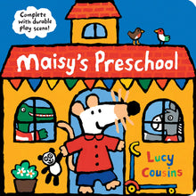 Load image into Gallery viewer, Maisy’s Preschool by Lucy Cousins