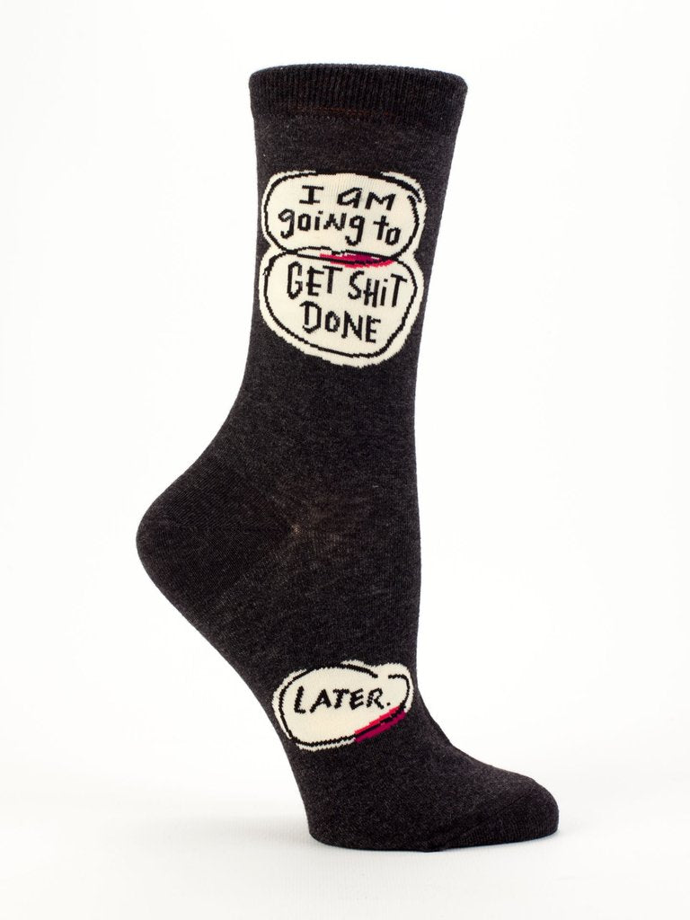 I am Going to Get Shit Done ... Later Crew Socks - Ali's Wagon