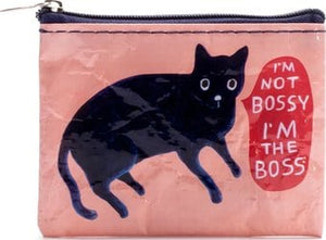 I'm Not Bossy I'm the Boss Coin Purse