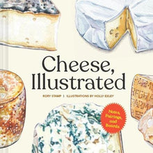 Load image into Gallery viewer, Cheese Illustrated by Rory Stamp