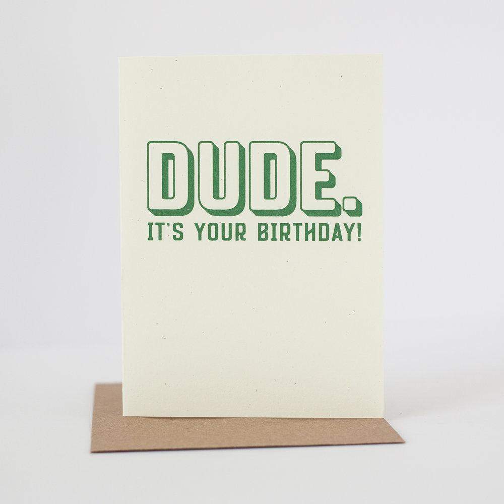 Dude It's Your Birthday Card