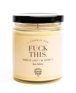 Fuck this Candle