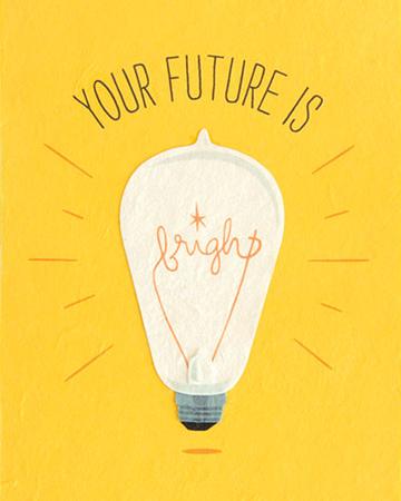 Your Future is Bright Card