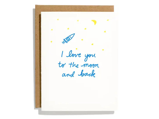 I Love You to the Moon and Back Card