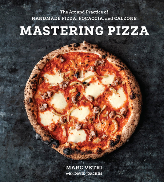 Mastering Pizza Cookbook by Marc Vetri