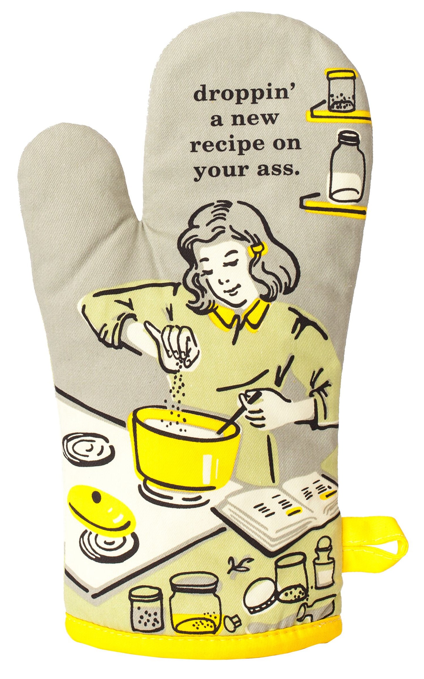 Droppin' a new Recipe on Your Ass Oven Mitt