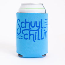 Load image into Gallery viewer, Schuylchillin&#39; Coozie
