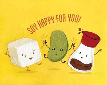 Soy Happy For You! Card