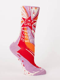 I'm A Girl What's Your Super Power Crew Socks