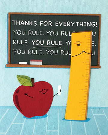 Thanks for Everything! You Rule Card